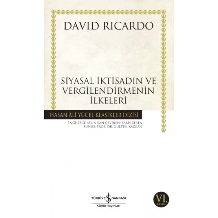 Siyasal İktisadın ve Vergilendirmenin İlkeleri - Hasan Ali Yücel Klasikleri