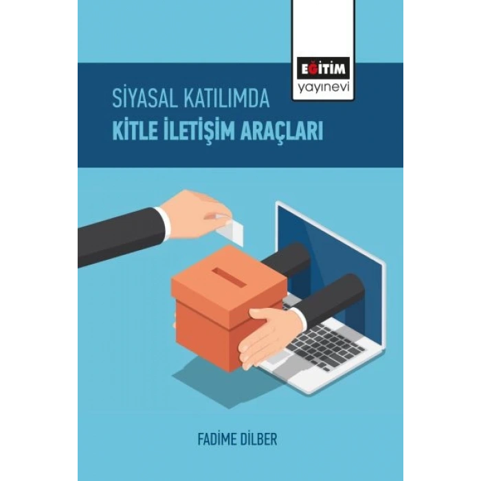 Siyasal Katılımda Kitle İletişim Araçları