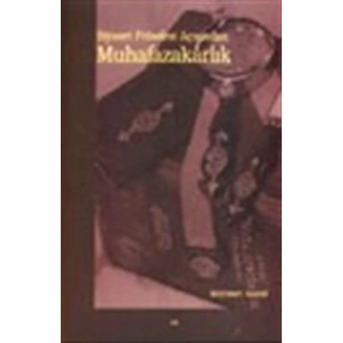 Siyaset Felsefesi Açısından Muhafazakarlık