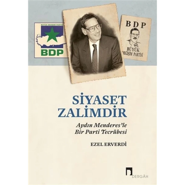 Siyaset Zalimdir