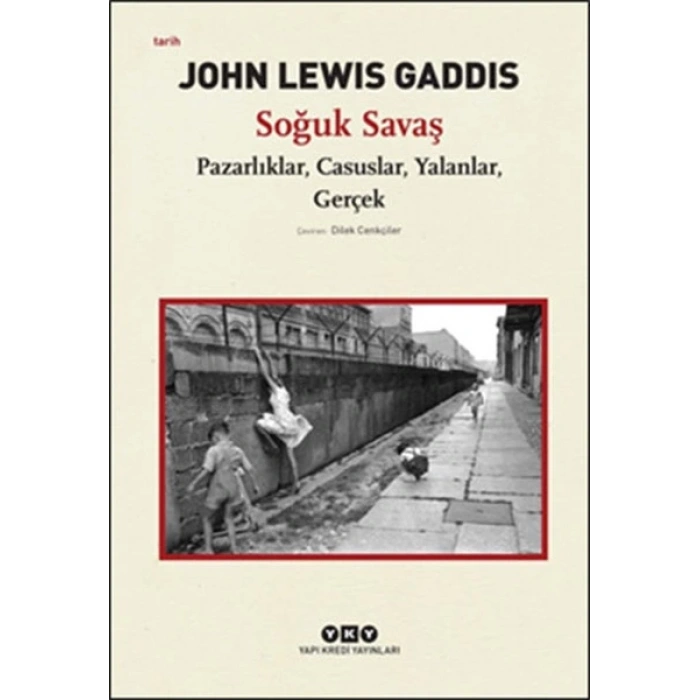 Soğuk Savaş  Pazarlıklar, Casuslar, Yalanlar, Gerçek