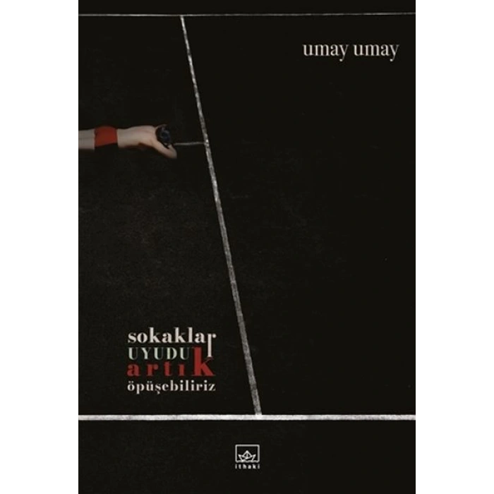 Sokaklar Uyudu Artık Öpüşebiliriz