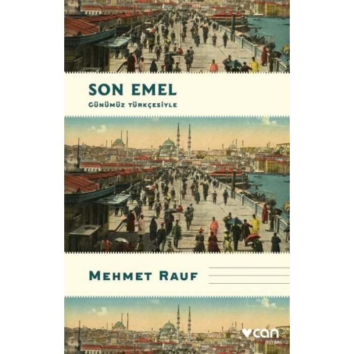 Son Emel (Günümüz Türkçesiyle)