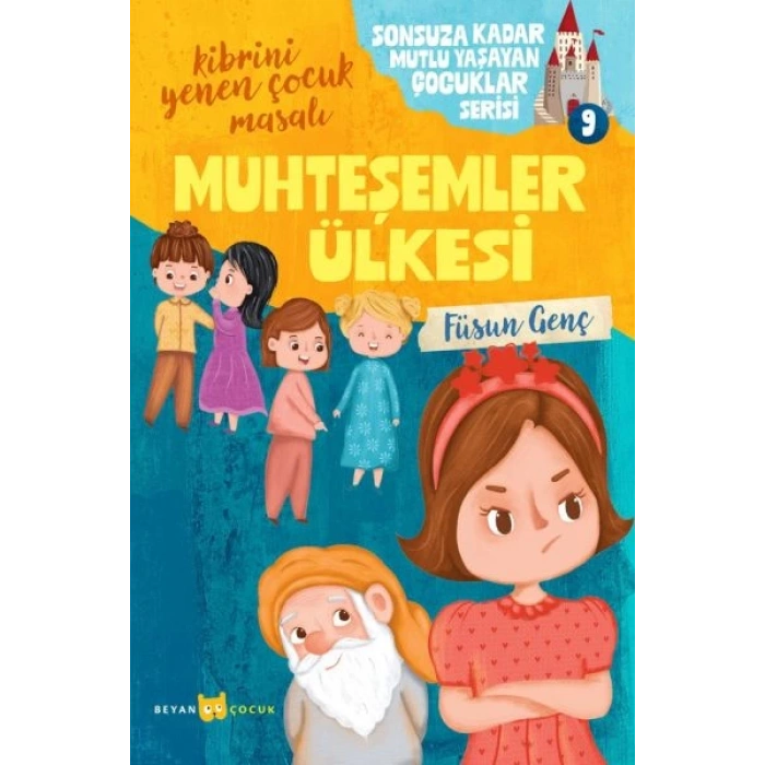 Sonsuza Kadar Mutlu Yaşayan  Çocuklar Serisi -9 Muhteşemler Ülkesi