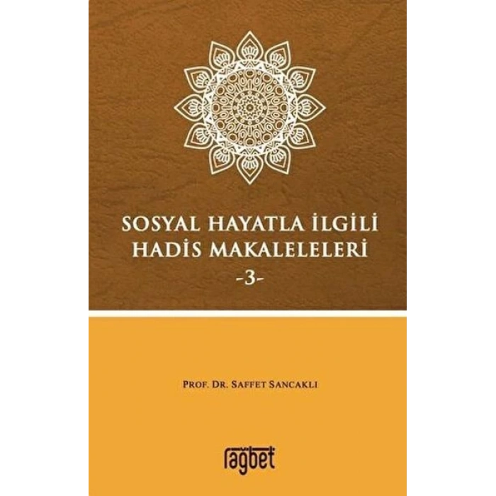 Sosyal Hayatla İlgili Hadis Makaleleri-3