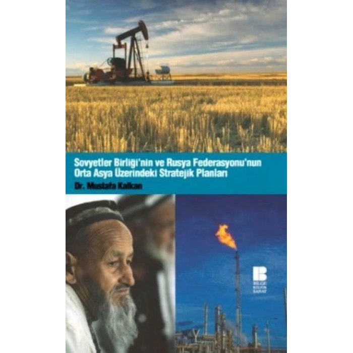 Sovyetler Birliğinin ve Rusya Federasyonunun Orta Asya Üzerindeki Stratejik Planları