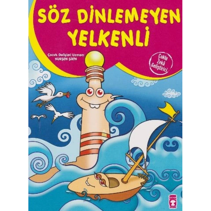 Söz Dinlemeyen Yelkenli