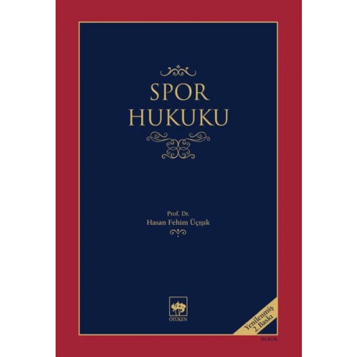 Spor Hukuku (Yenilenmiş Basım)