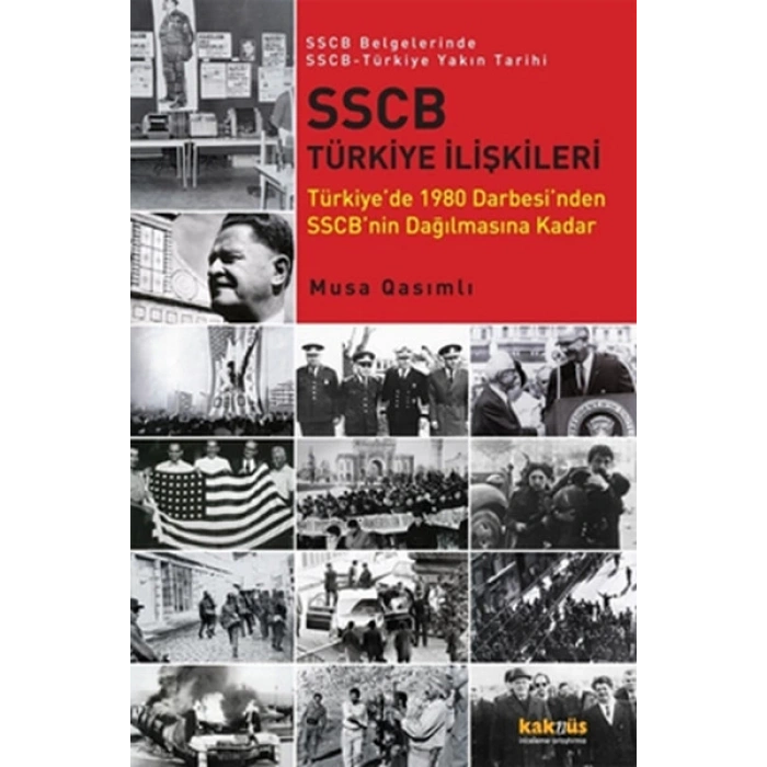 SSCB Türkiye İlişkileri  Türkiyede 1980 Darbesinden SSCBnin Dağılmasına Kadar / SSCB Belgeler
