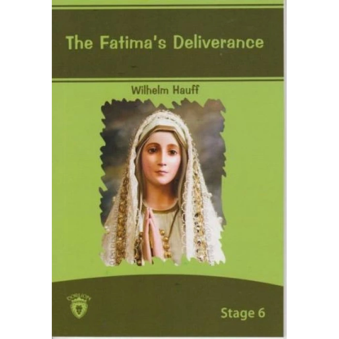 Stage 6 - The Fatimas Deliverance