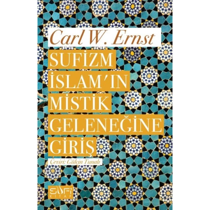 Sufizm İslamın Mistik Geleneğine Giriş