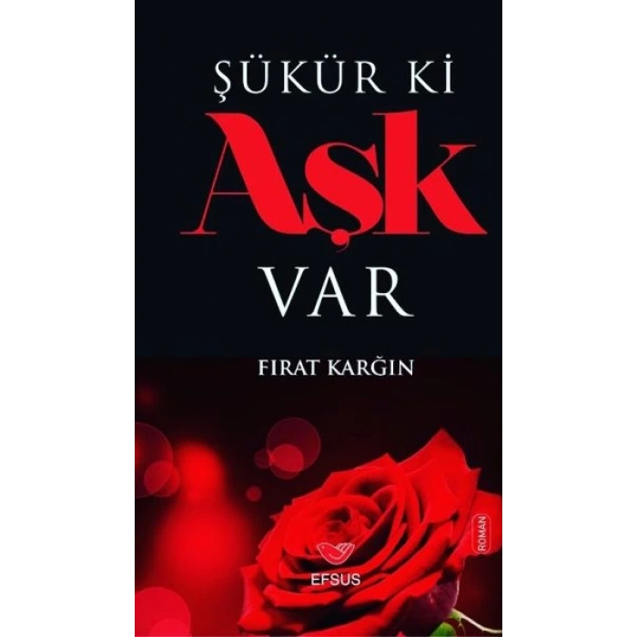 Şükür ki Aşk Var