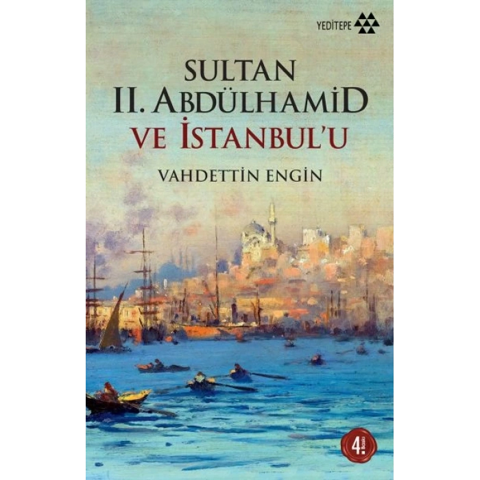Sultan 2. Abdülhamid ve İstanbulu