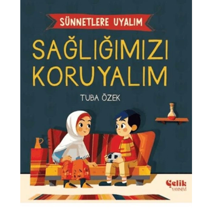 Sünnetlere Uyalım Sağlığımızı Koruyalım