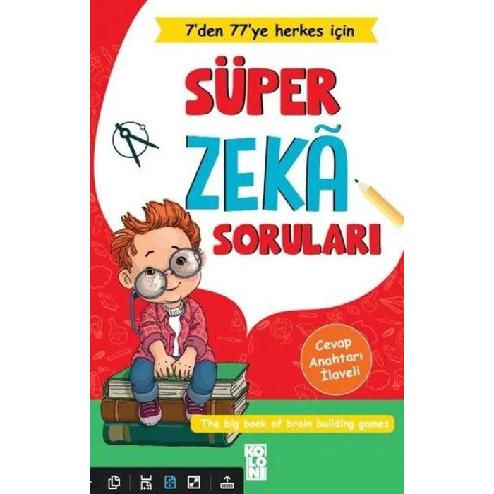 Süper Zeka Soruları - 7den 77ye Herkes İçin