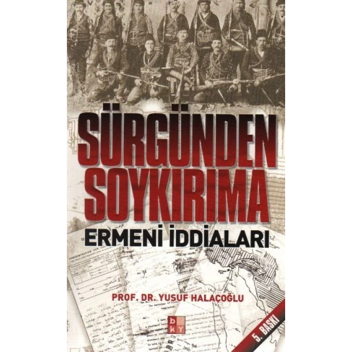 Sürgünden Soykırıma Ermeni İddaları