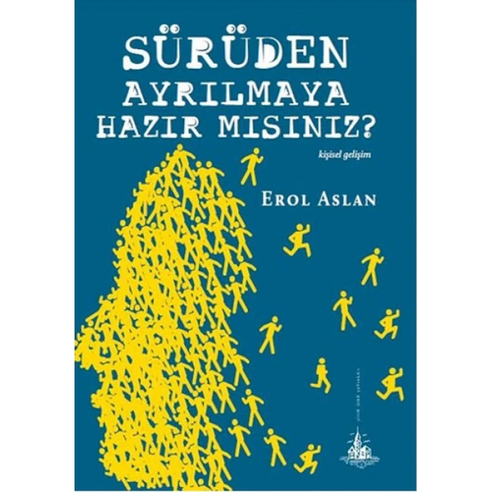 Sürüden Ayrılmaya Hazır mısınız?