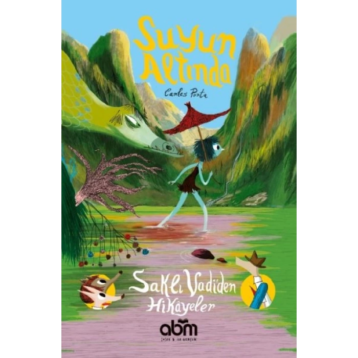 Suyun Altında - Saklı Vadi’den Hikayeler