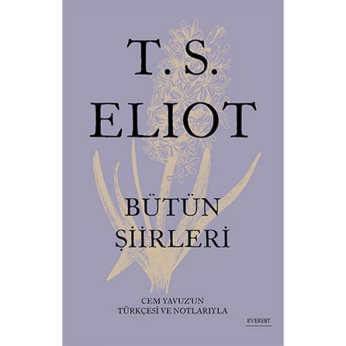 T. S. Eliot - Bütün Şiirleri
