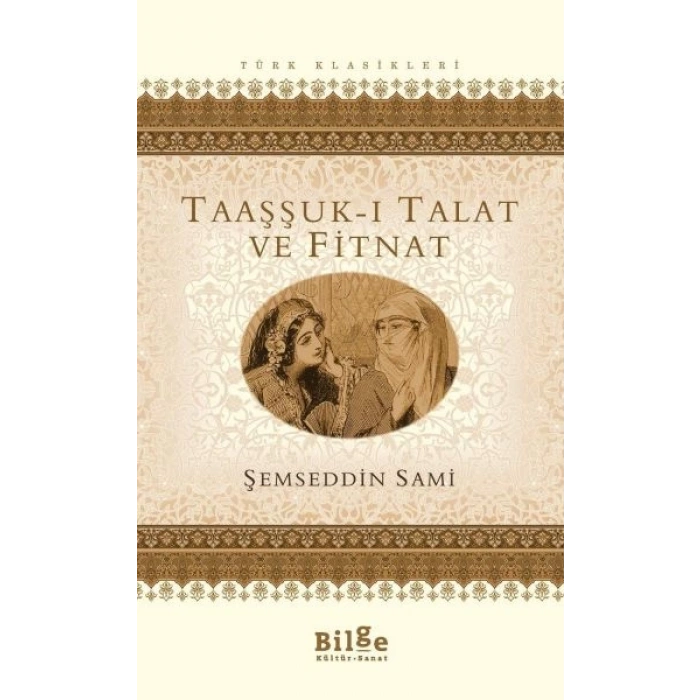 Taaşşuk-ı Talat ve Fitnat