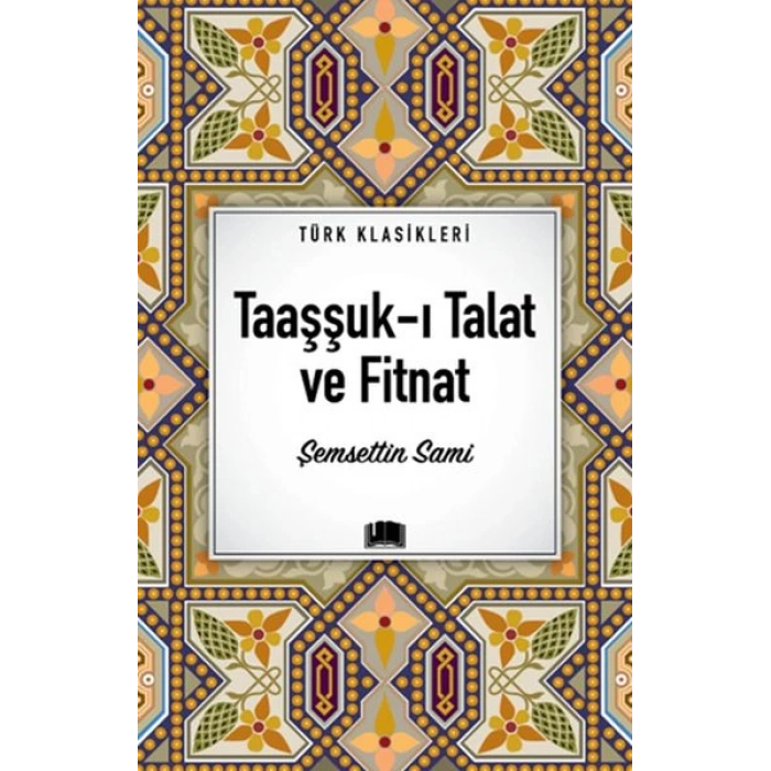 Taaşşuk-ı Talat ve Fitnat