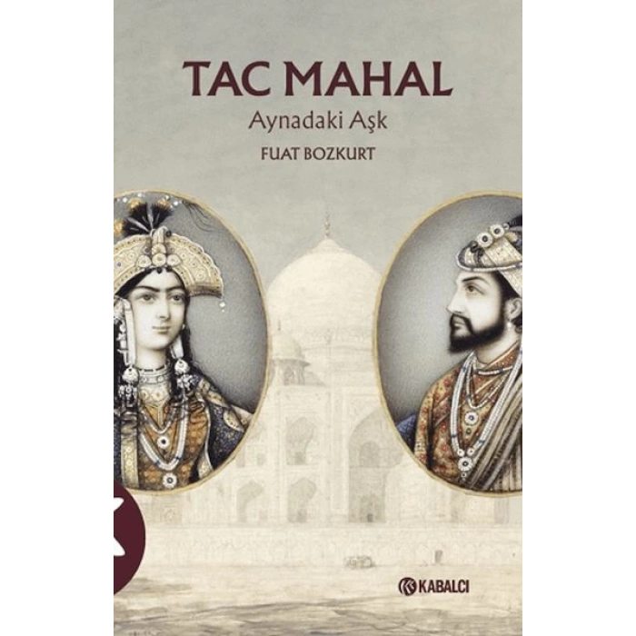 Tac Mahal Aynadaki Aşk