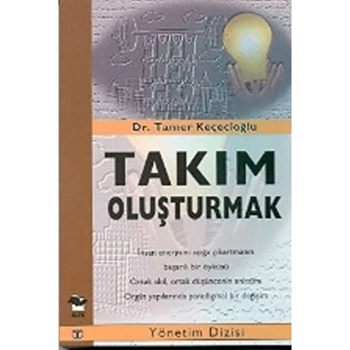 Takım Oluşturmak
