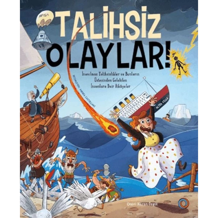 Talihsiz Olaylar!