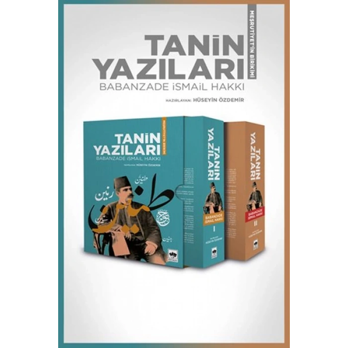 Tanin Yazıları - Meşrutiyetin Birikimi