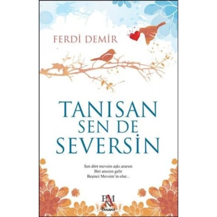 Tanısan Sen De Seversin