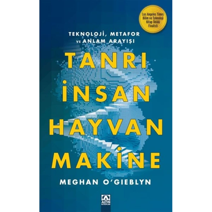 Tanrı, İnsan, Hayvan, Makine