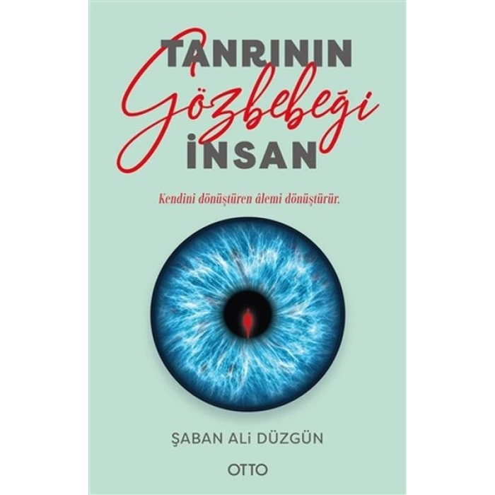 Tanrının Gözbebeği İnsan