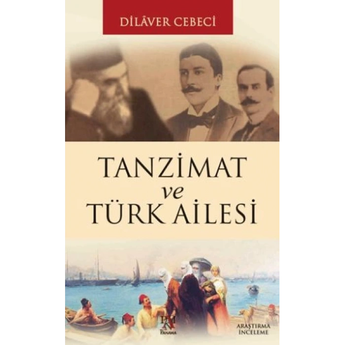 Tanzimat ve Türk Ailesi