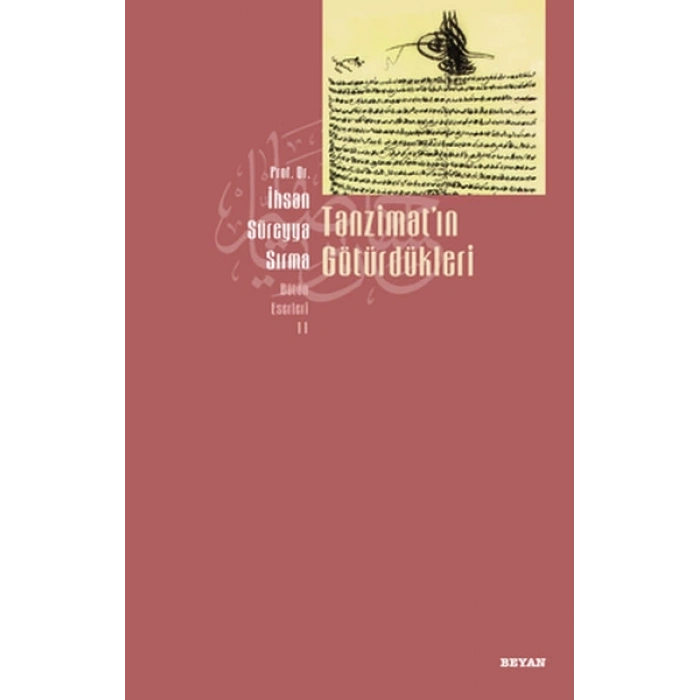 Tanzimat’ın Götürdükleri