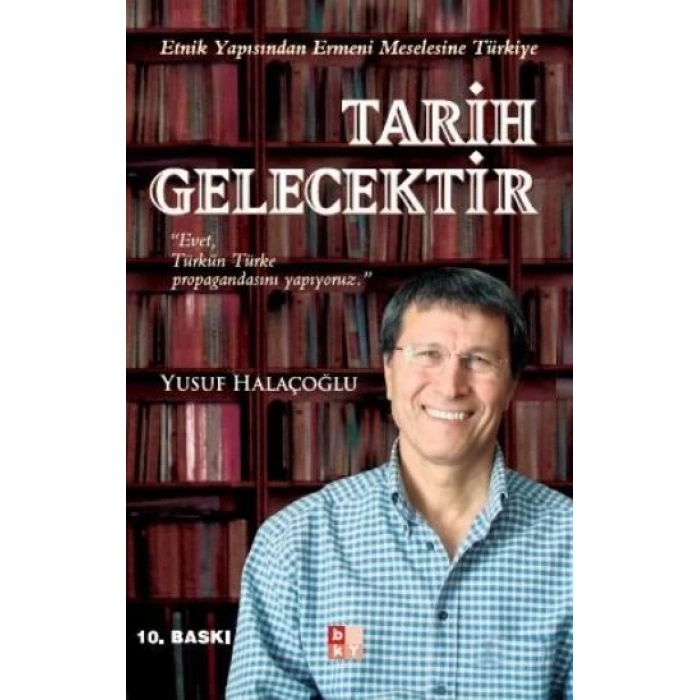 Tarih Gelecektir