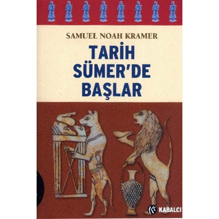 Tarih Sümer’de Başlar