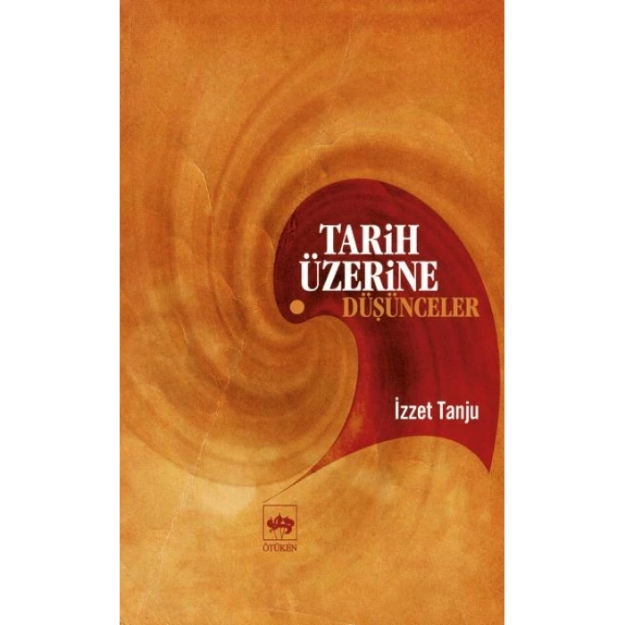 Tarih Üzerine Düşünceler