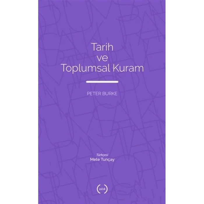 Tarih ve Toplumsal Kuram