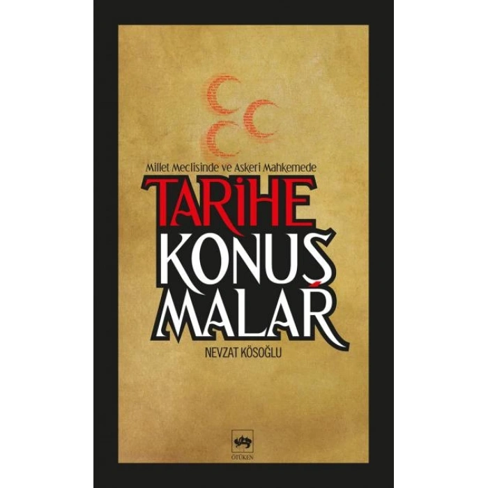 Tarihe Konuşmalar