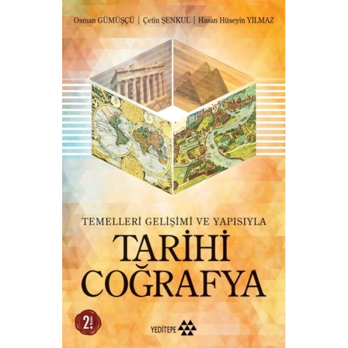 Tarihi Coğrafya /Temellleri Gelişimi Ve Yapısı