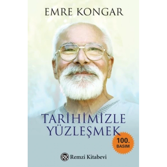 Tarihimizle Yüzleşmek