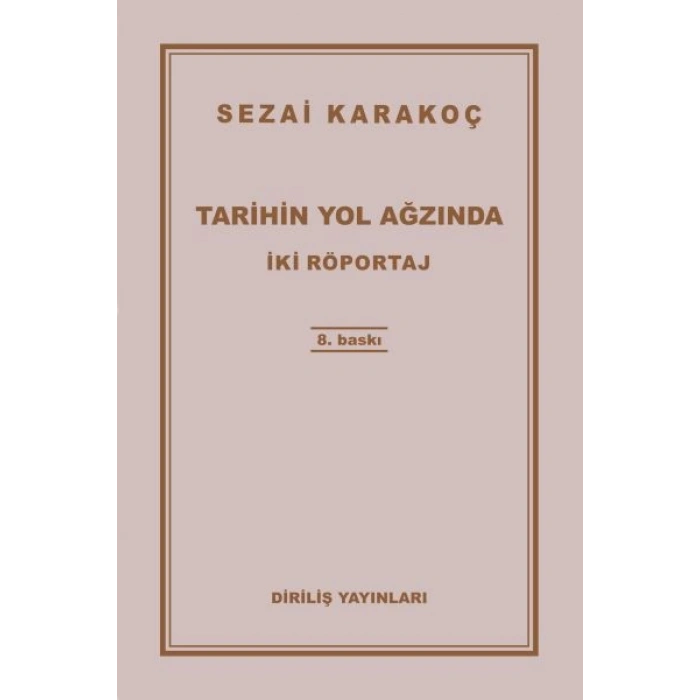 Tarihin Yol Ağzında