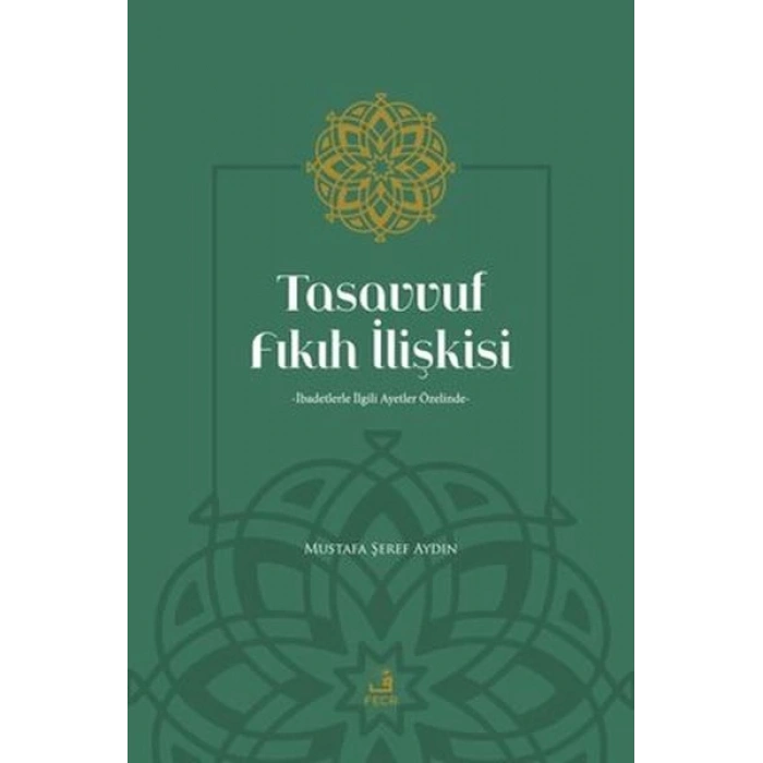 Tasavvuf Fıkıh İlişkisi