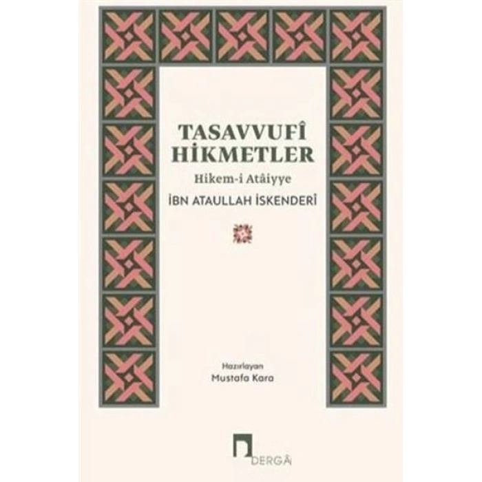 Tasavvufi Hikmetler Hikem-i Ataiyye