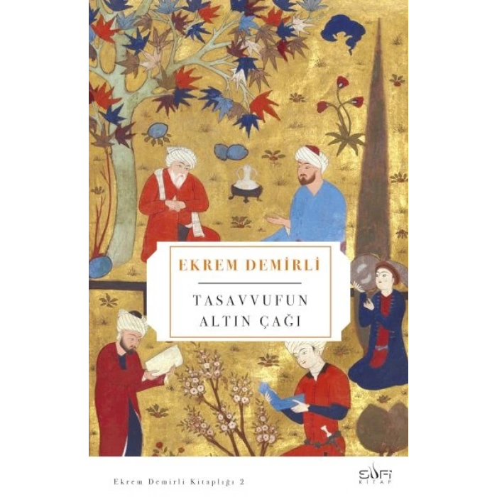 Tasavvufun Altın Çağı