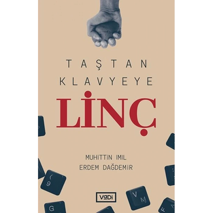 Taştan Klavyeye Linç