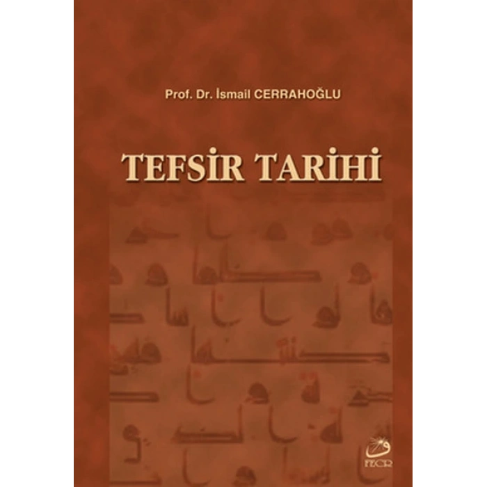 Tefsir Tarihi (Tek Cilt)