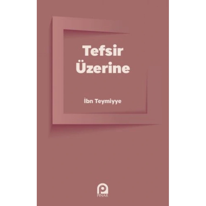 Tefsir Üzerine