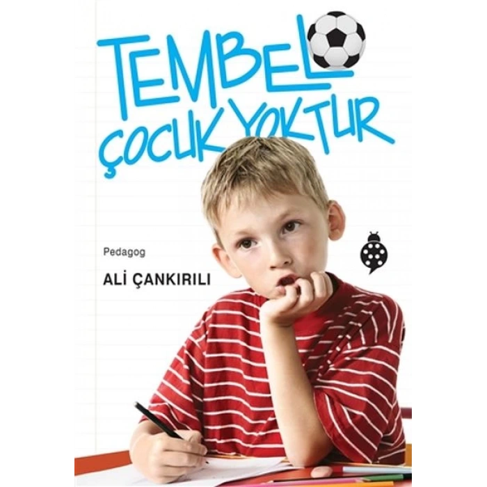 Tembel Çocuk Yoktur