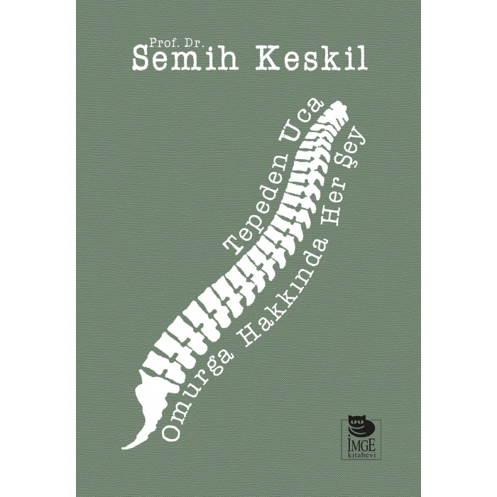 Tepeden Uca: Omurga Hakkında Her Şey